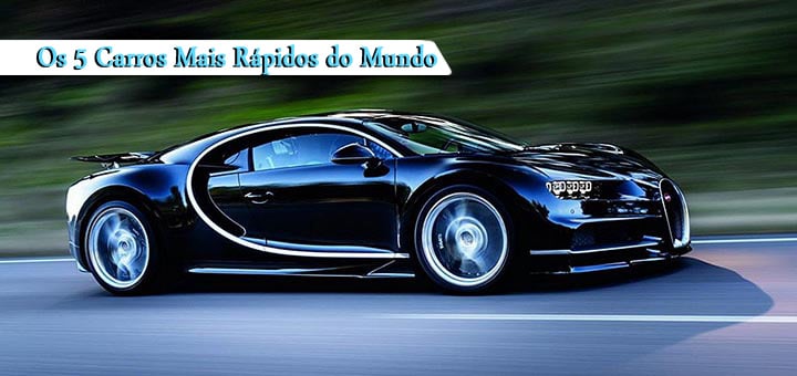 Os Carros Mais R Pidos Do Mundo Top Blog Vinisound